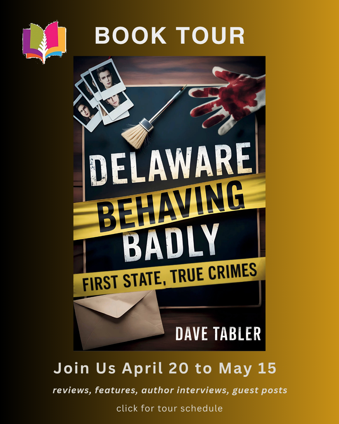 Tour Banner for Delaware Behaving Badly by Dave Tabler with iRead logo, book cover, and the dates April 20 to May 15, 2026