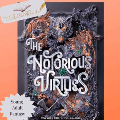 The Write Reads Ultimate Blog Tour ~ The Notorious Virtues by Alwyn Hamilton ~ #YoungAdult #Fantasy @AlwynHamilton @The_WriteReads