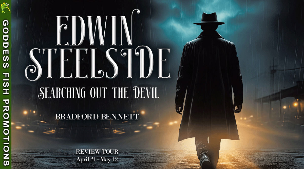Tour banner for the Goddess Fish promotion of Edwin Steelside: Searching Out the Devil by Bradford Bennett, showing tour dates and tour branding.