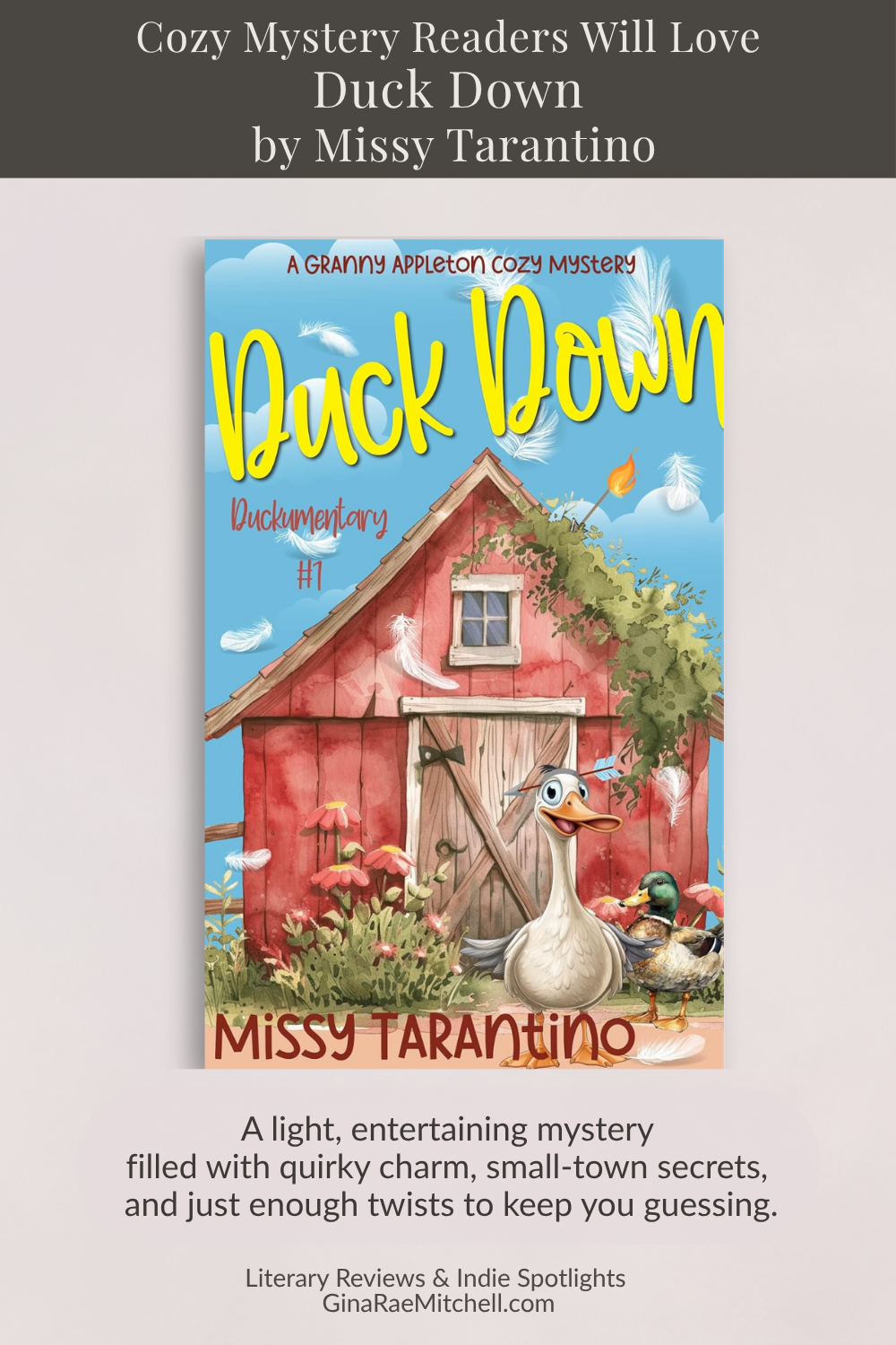 Pinterest pin for Duck Down by Missy Tarantino featuring the book cover and a quote about a cozy mystery with small-town charm, humor, and unexpected twists.