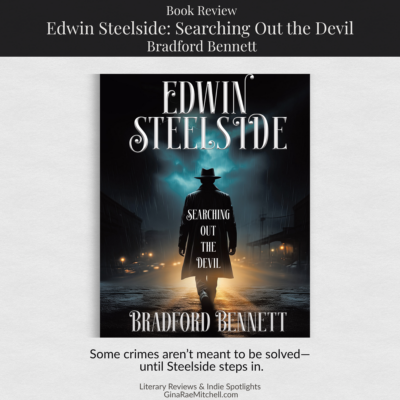 Edwin Steelside: Searching Out the Devil by Bradford Bennett | Book Review