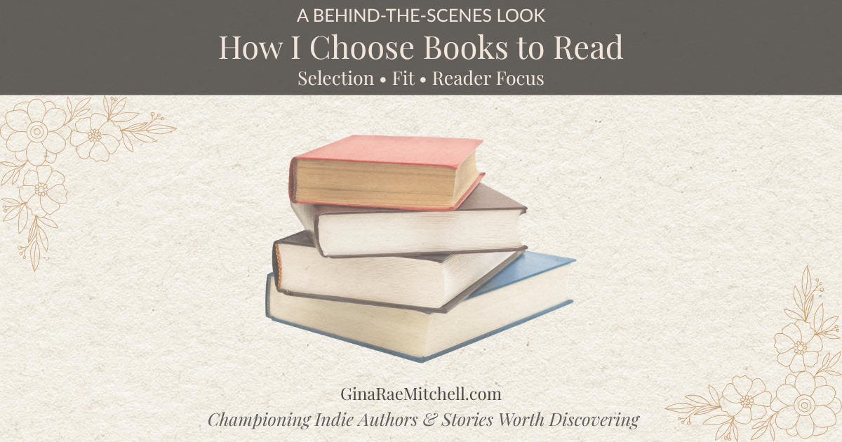 How I choose books page banner for Gina Rae Mitchell book blog featuring selection, fit, and reader focus