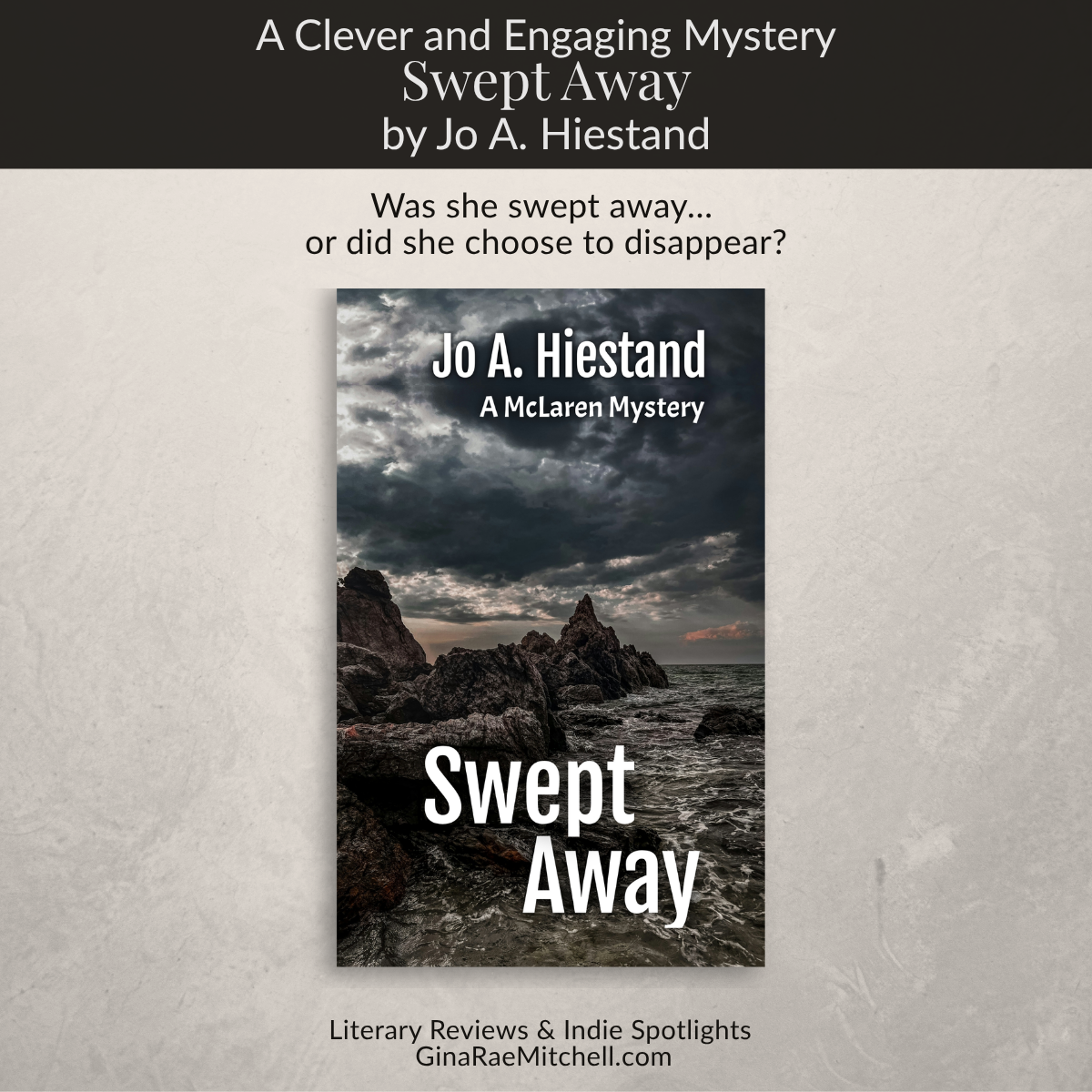 Square graphic for Swept Away by Jo A. Hiestand showing a dramatic ocean scene and mystery text about a missing woman and unanswered questions