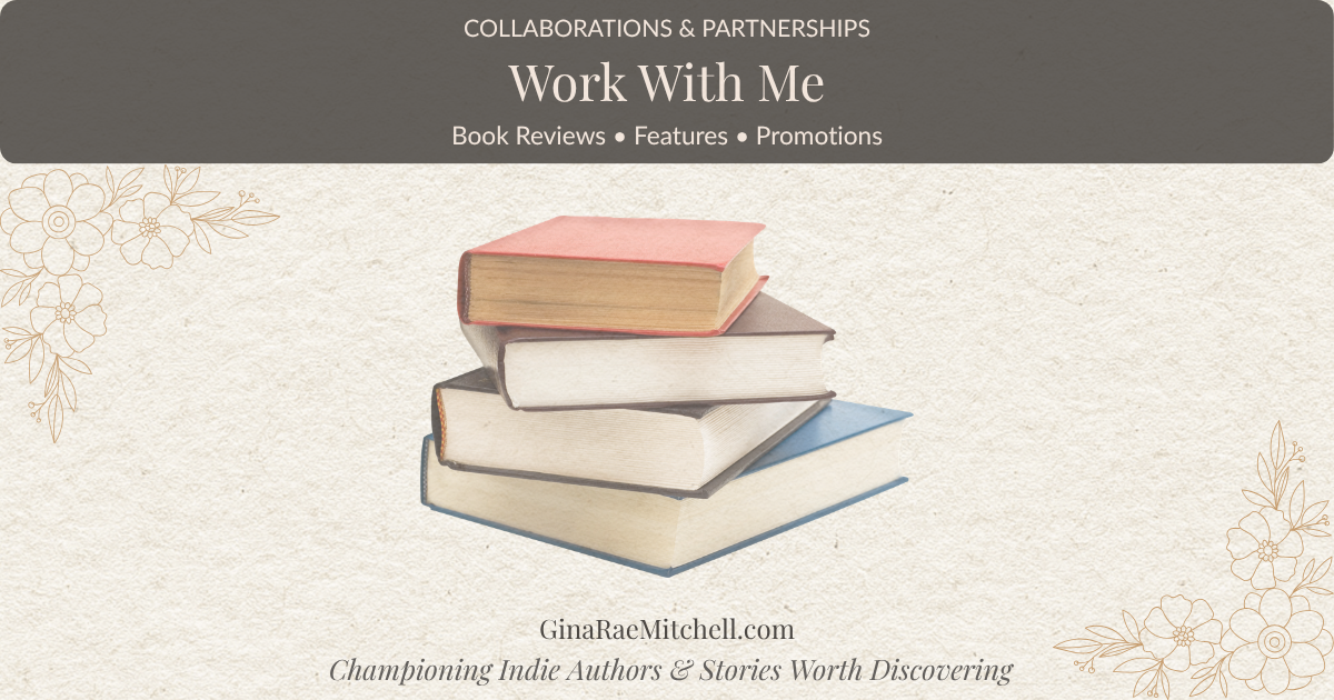 Work With Me banner for the book blogger collaboration page on Gina Rae Mitchell, indie book reviews and partnerships