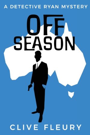 Off Season by Clive Fleury | Australian Crime Mystery Book Review