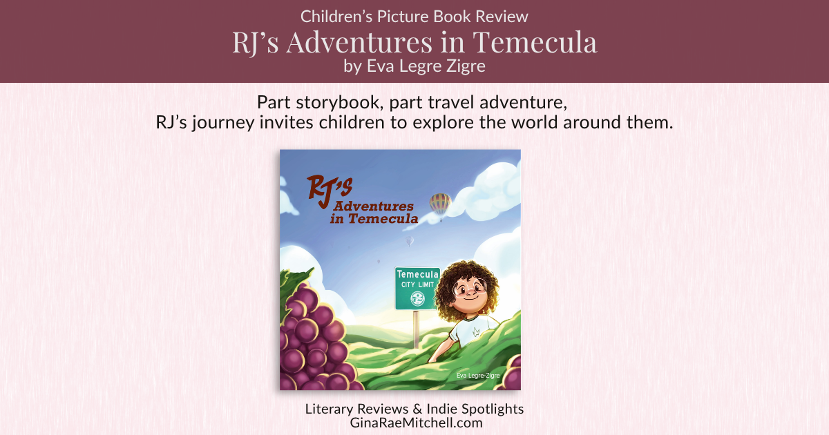 Wide blog banner for RJ's Adventures in Temecula by Eva Legre-Zigre featuring a colorful illustrated cityscape, hot air balloons, and a cheerful travel-themed design for young readers.