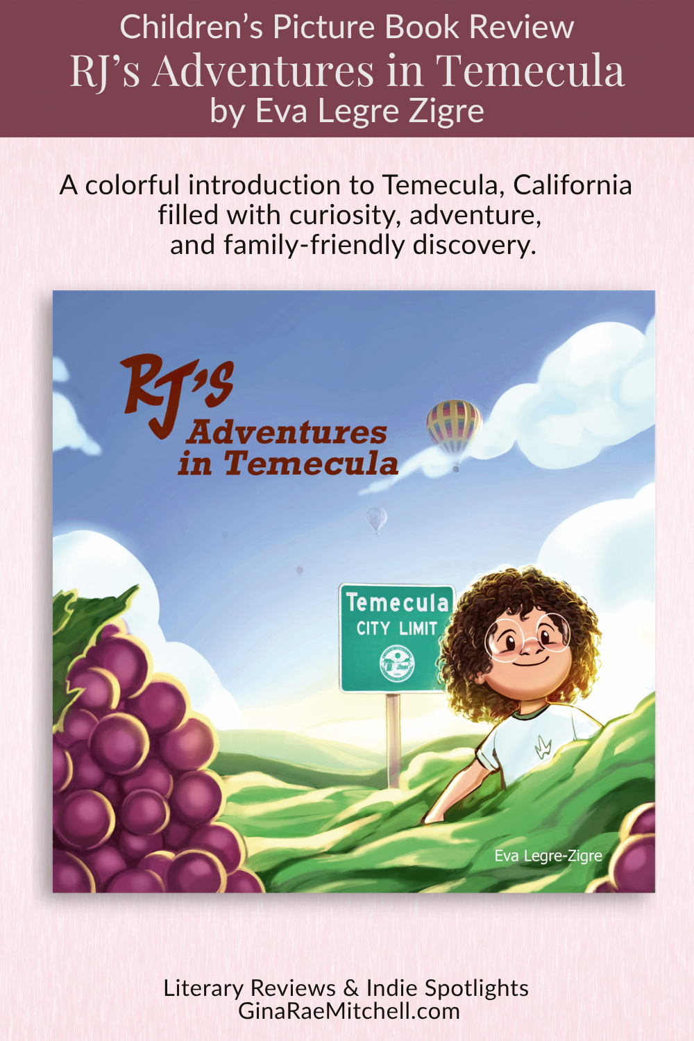 Pinterest graphic for RJ's Adventures in Temecula by Eva Legre-Zigre highlighting a colorful children's board book exploring family-friendly attractions in Temecula, California.
