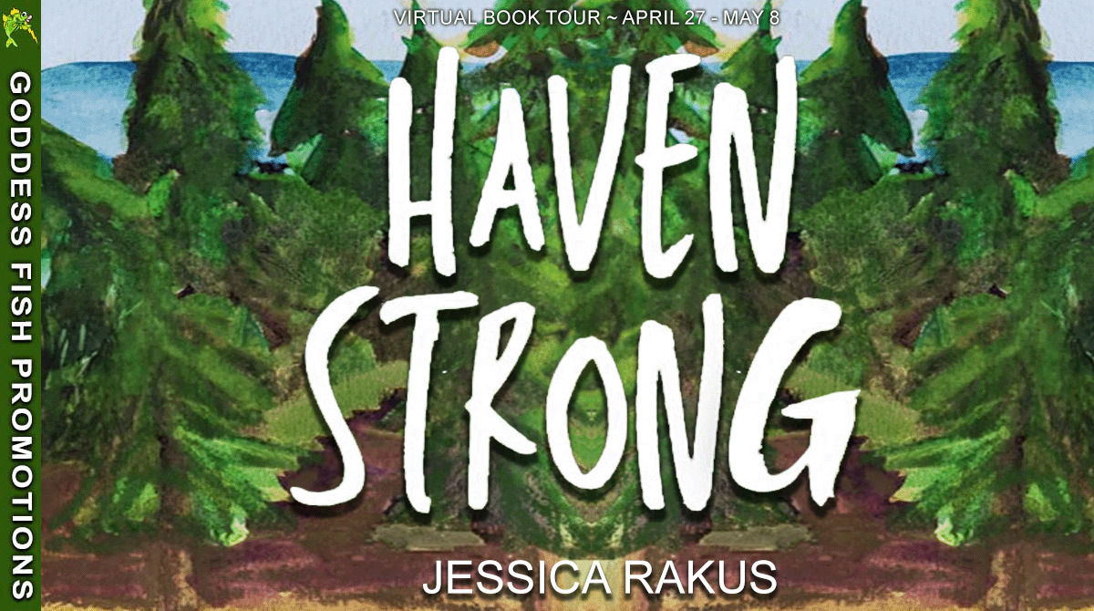 Tour banner for the Goddess Fish promotion of Haven Strong by Jessica Rakus, showing tour dates and tour branding.