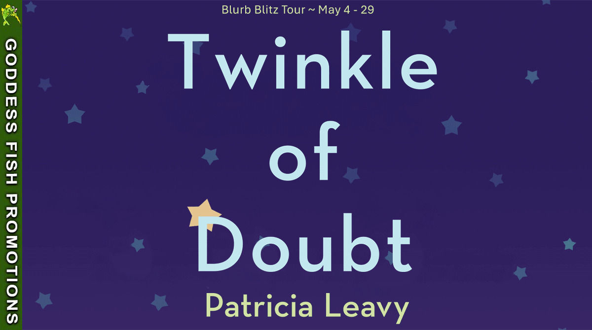 Goddess Fish Promotions tour banner for Twinkle of Doubt by Patricia Leavy. Features the purple celestial-themed cover design with tour dates May 4-29 and Goddess Fish Promotions branding.