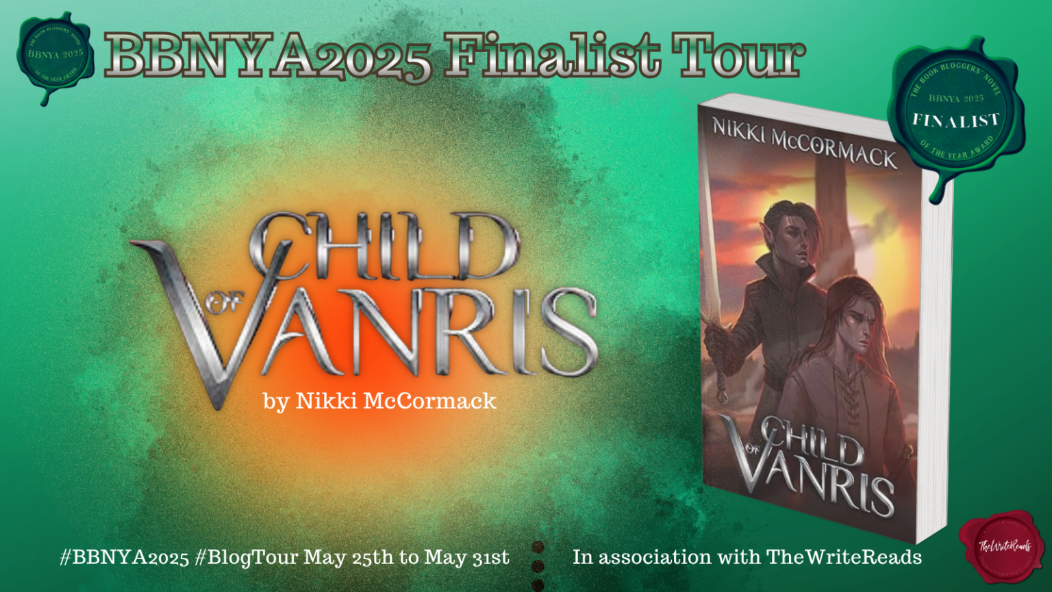 Official BBNYA 2025 Finalist Tour banner for Child of Vanris by Nikki McCormack. Features the book cover, title artwork, BBNYA finalist seals, and tour information for The Write Reads Book Blogger Novel of the Year Award finalist tour.