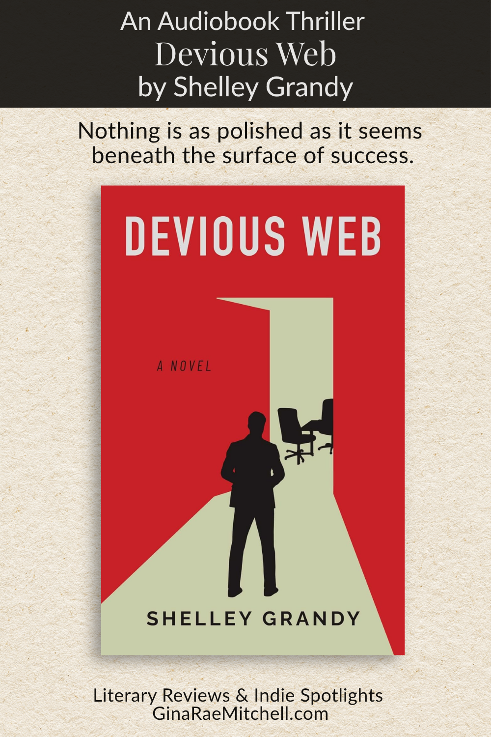 Vertical pin for Devious Web by Shelley Grandy highlighting a twist-filled mystery thriller audiobook with ambition, betrayal, and corporate intrigue