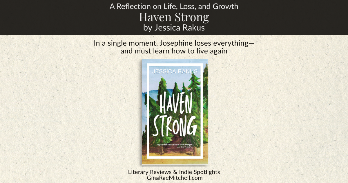 Haven Strong by Jessica Rakus blog banner featuring quote about loss and rebuilding life with book cover centered on a soft neutral background
