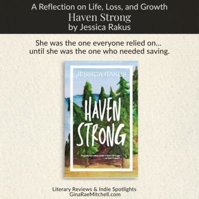 Haven Strong by Jessica Rakus | A Moving Story of Grief, Healing, and Strength