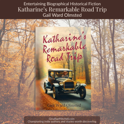 Katharine's Remarkable Road Trip by Gail Ward Olmsted | Historical Fiction Review