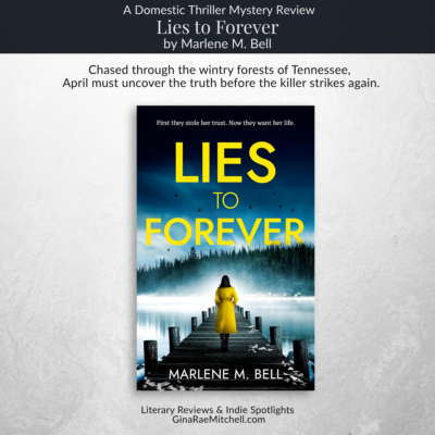 Lies to Forever by Marlene M. Bell | A Fast-Paced Domestic Thriller Filled with Betrayal and Suspicion
