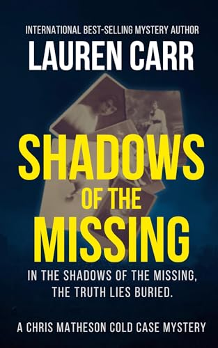 Shadows of the Missing  by Lauren Carr