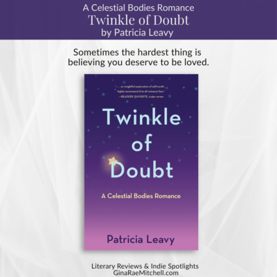 Twinkle of Doubt by Patricia Leavy | Emotional Romance Spotlight