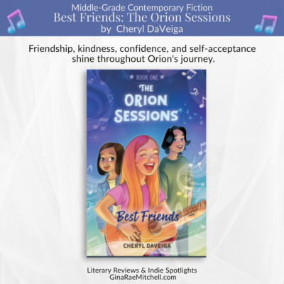 Best Friends: The Orion Sessions by Cheryl DaVeiga | Review & Guest Post