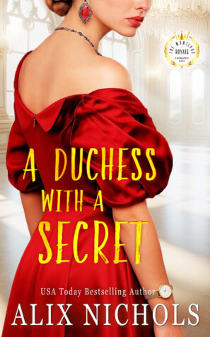 A Duchess with a Secret by Alix Nichols Book Review | Enemies-to-Lovers Romance