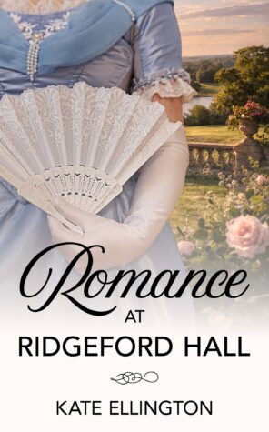 Romance at Ridgeford Hall by Kate Ellington | A Regency Romance Review