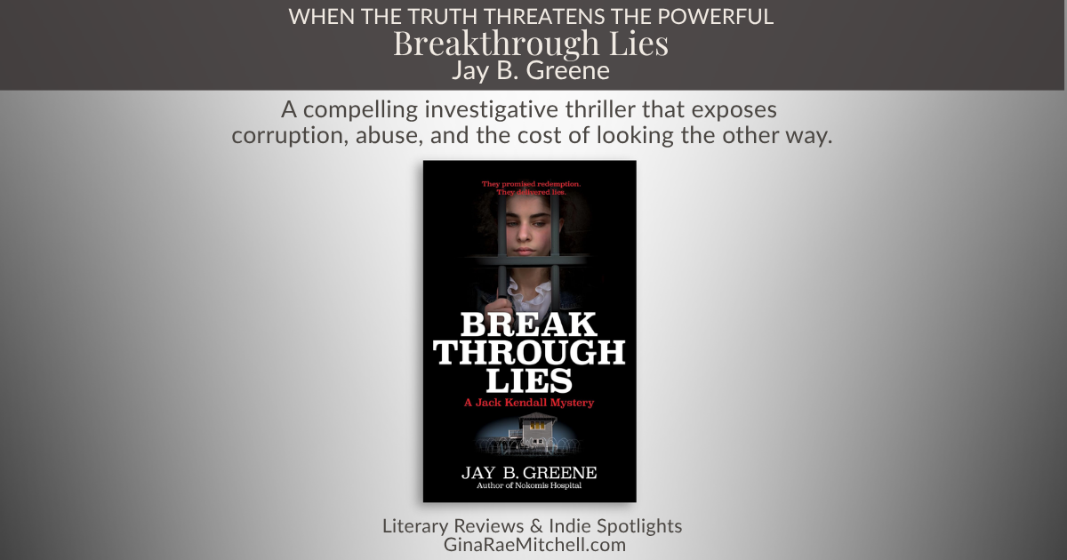 Promotional review banner for Breakthrough Lies by Jay B. Greene. Features the book cover showing a young woman behind bars and the review quote about looking the other way.