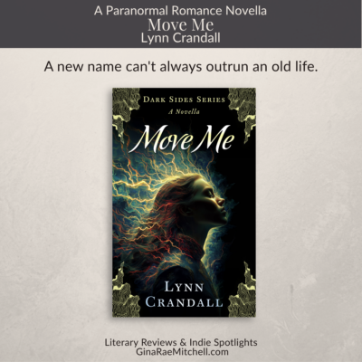 Move Me by Lynn Crandall | A Paranormal Romance of Redemption, Danger & Second Chances