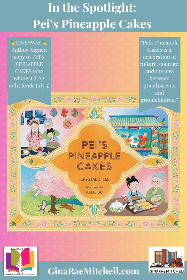 Blog graphic for Pei's Pineapple Cakes with bookcover, quote, and giveaway banner on a pink & yellow background