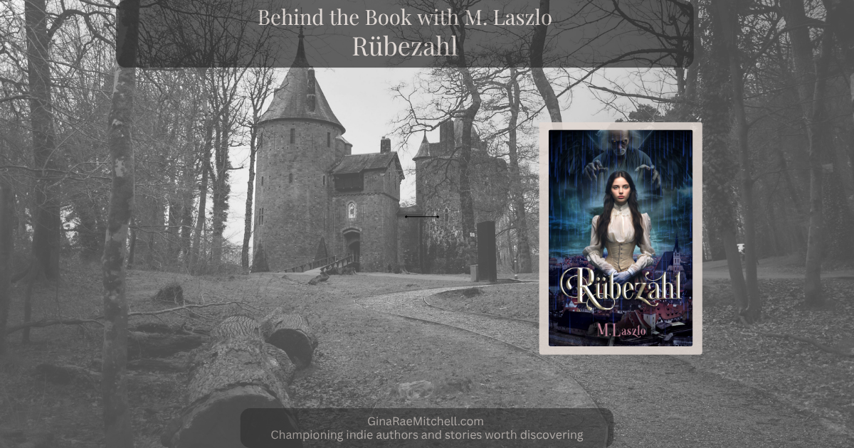 Wide blog banner for a Behind the Book feature post: Rübezahl by M. Laszlo. Features the book cover against a grayscale castle and woodland landscape, reflecting the novel's folklore-inspired atmosphere.