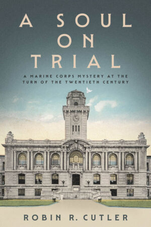 A Soul on Trial by Robin R. Cutler | Review, Guest Post & Historical Mystery