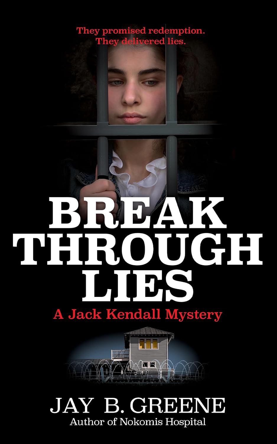 Breakthrough Lies by Jay B. Greene