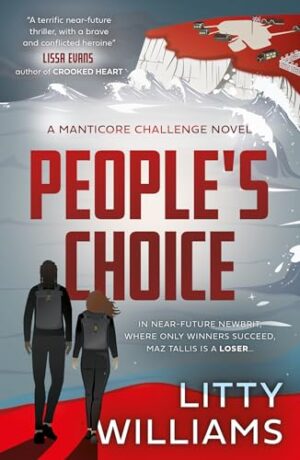 Spotlight on People’s Choice by Litty Williams | A Gripping YA Dystopian Thriller