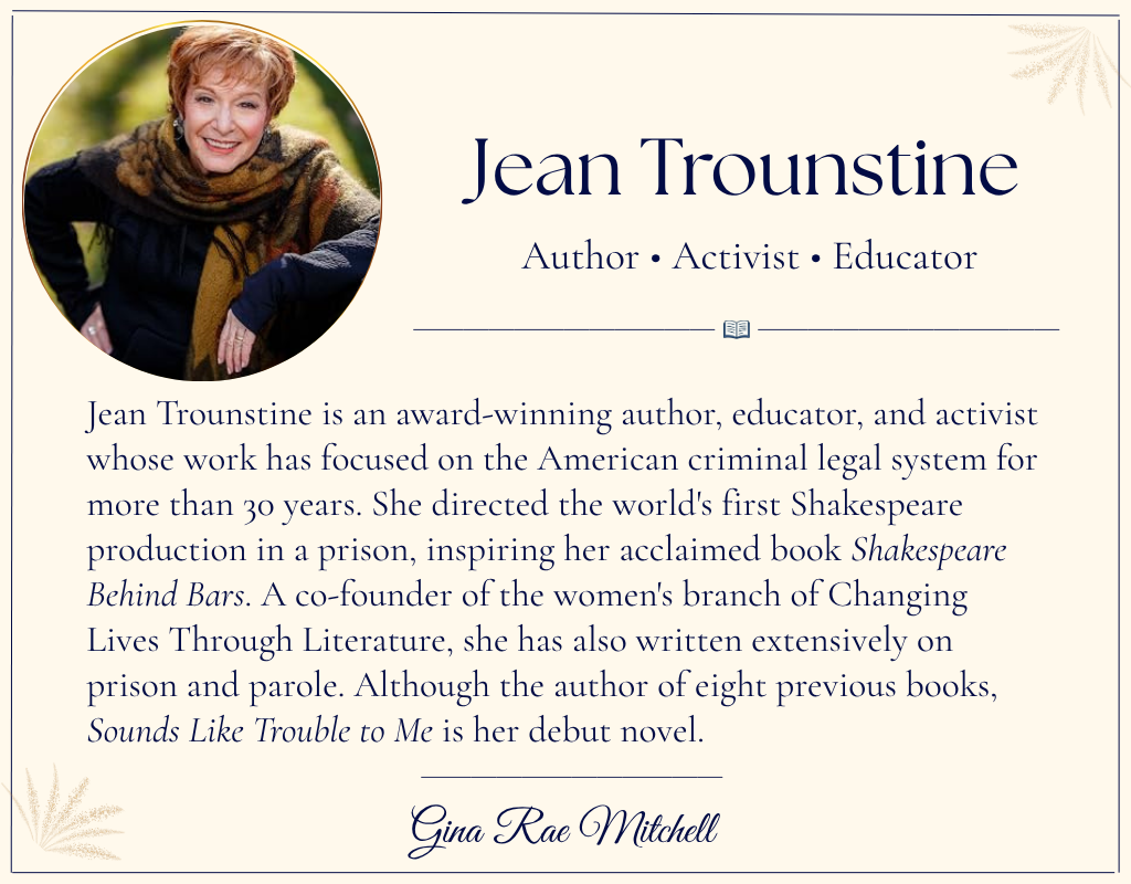 Author card featuring Jean Trounstine with her photo, a brief biography highlighting her work as an author, educator, and activist, and noting that Sounds Like Trouble to Me is her debut novel.