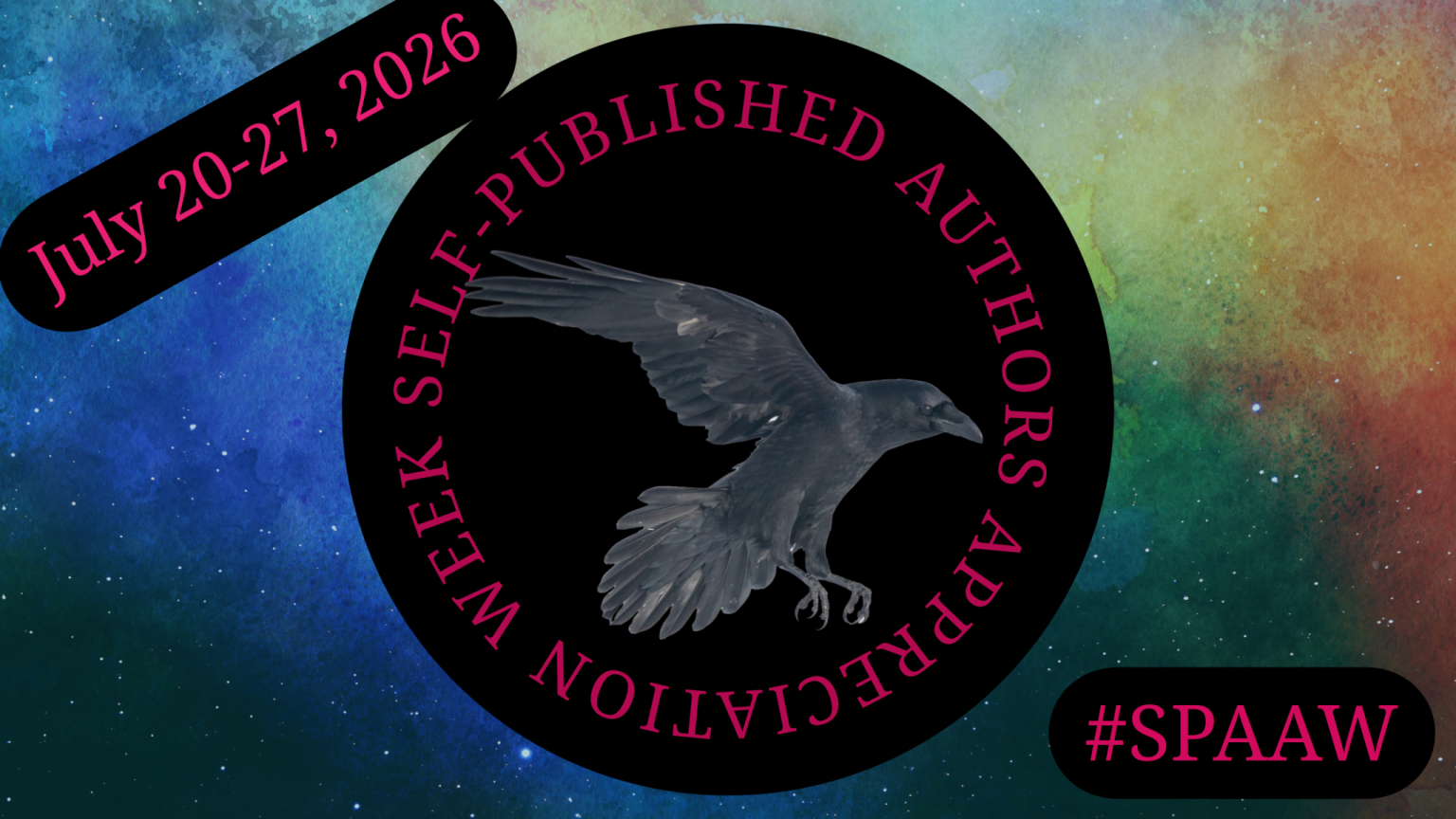 Banner announcing #SPAAW 2026. Self-Published Author Appreciation Week July 20-27, 2026. Hub hosted by WittyandSarcasticBookClub.home.blog