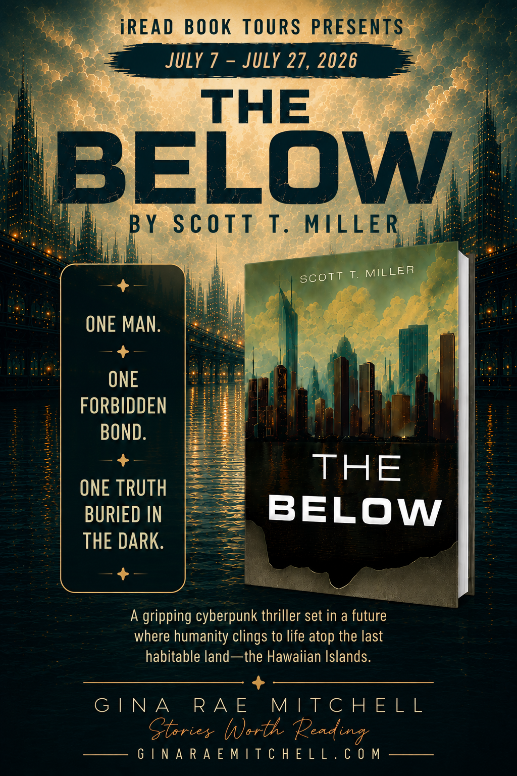 The Below by Scott T. Miller | A Gripping Cyberpunk Thriller Review 4 Pinterest review graphic for The Below by Scott T. Miller featuring the book cover, cyberpunk cityscape, and tagline about one man, one forbidden bond, and one buried truth.
