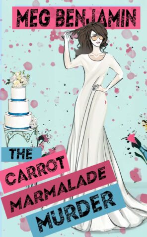 The Carrot Marmalade Murder by Meg Benjamin