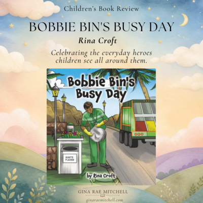 Review: Bobbie Bin's Busy Day by Rina Croft | Celebrating Everyday Heroes