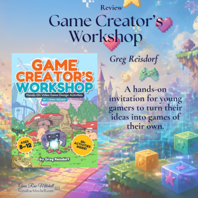 Game Creator's Workshop by Greg Reisdorf