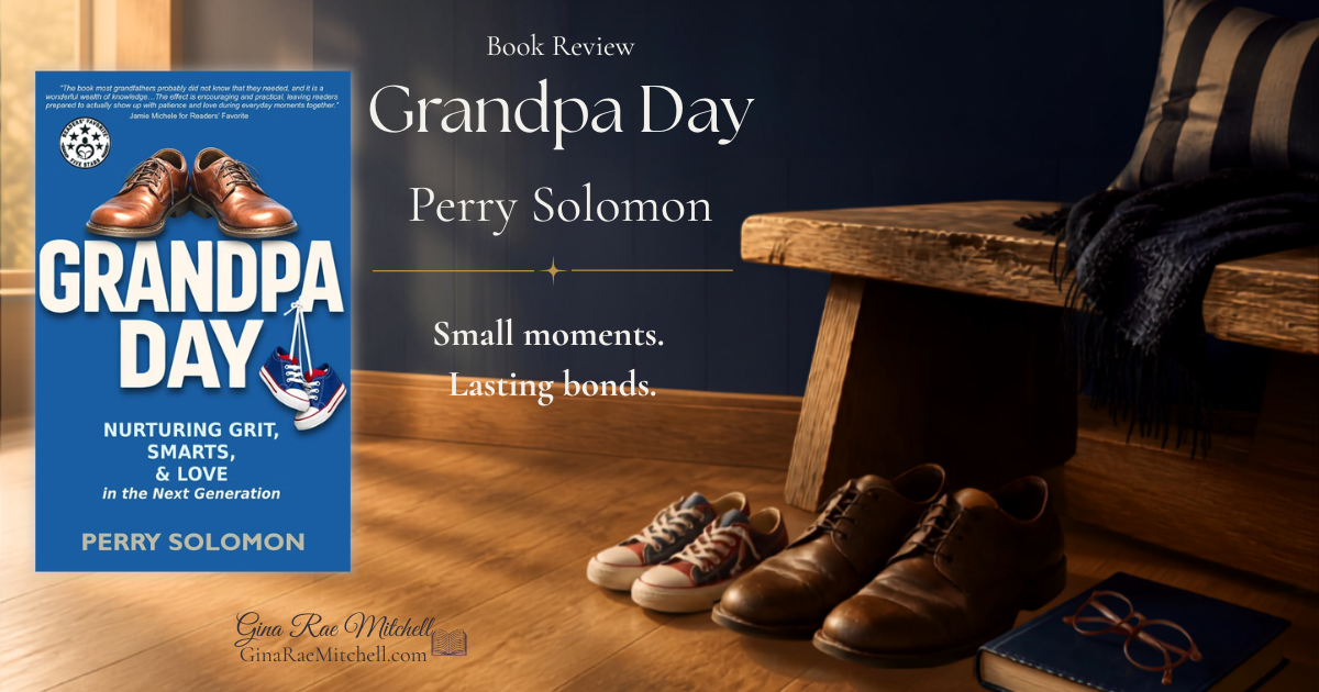 Book review graphic for Grandpa Day by Perry Solomon