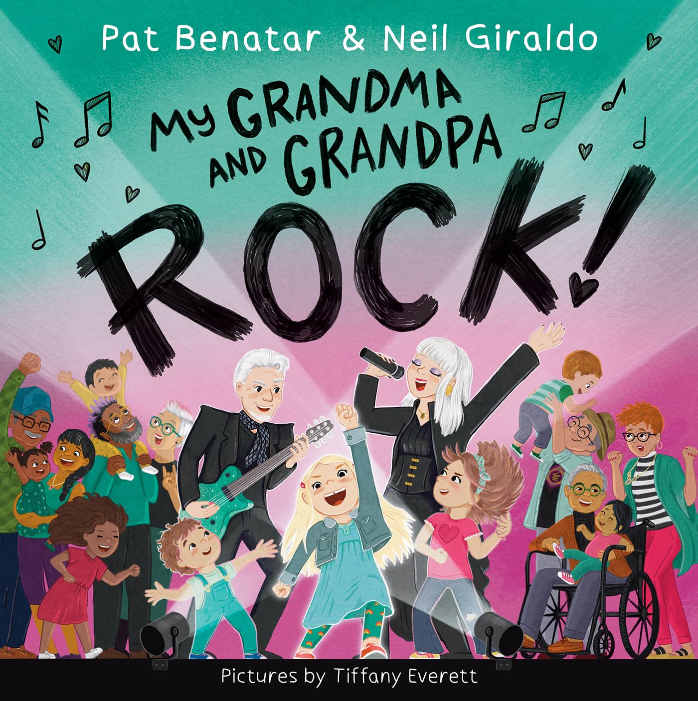 My Grandma and Grandpa Rock! by Pat Benatar, Neil Giraldo