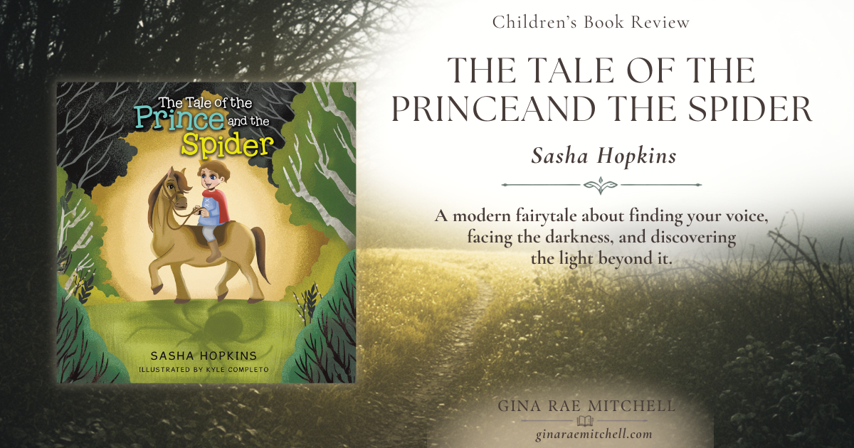 The Tale of the Prince and the Spider review, a tale by Sasha Hopkins, featuring the book cover against a shadowed forest opening into a sunlit meadow.