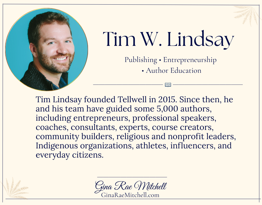 Author card featuring Tim W. Lindsay, founder of Tellwell, with his photo, biography, and publishing and author education specialties.