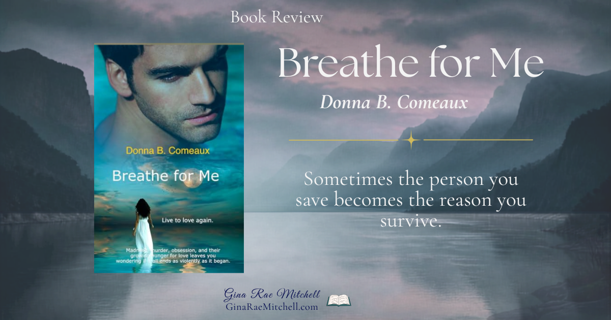 Breathe for Me by Donna B. Comeaux book review banner