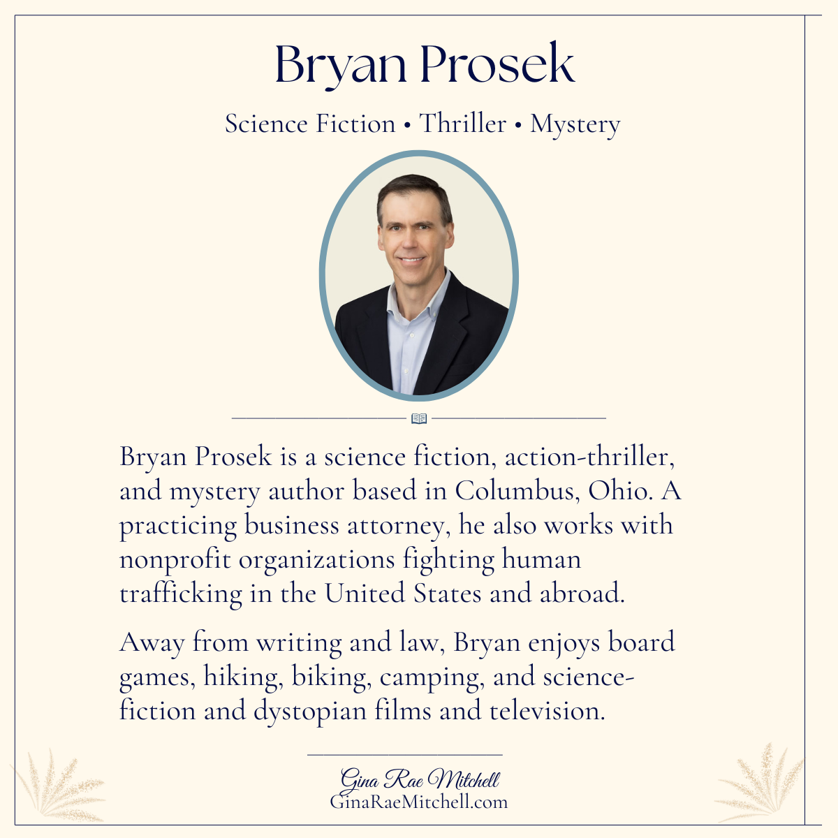 Return to Yesterday's Tomorrow by Bryan Prosek | Sci-Fi Thriller Review 5 Square author card featuring Bryan Prosek with his photograph and biography