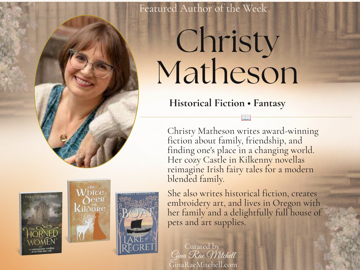 Featured Author of the Week card for Christy Matheson, historical fiction and fantasy author