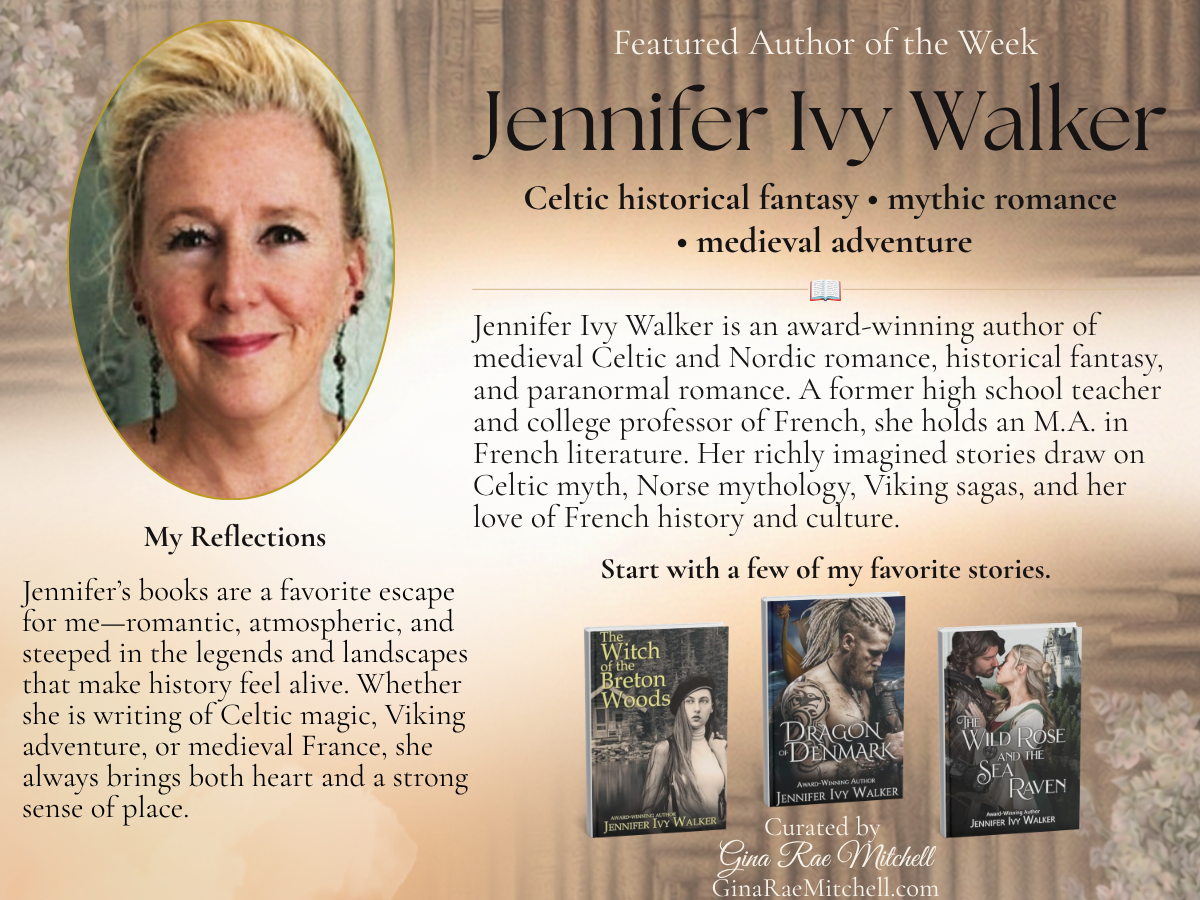 Featured Author of the Week card for Jennifer Ivy Walker, showing her portrait and covers of The Witch of the Breton Woods, Dragon of Denmark, and The Wild Rose and the Sea Raven