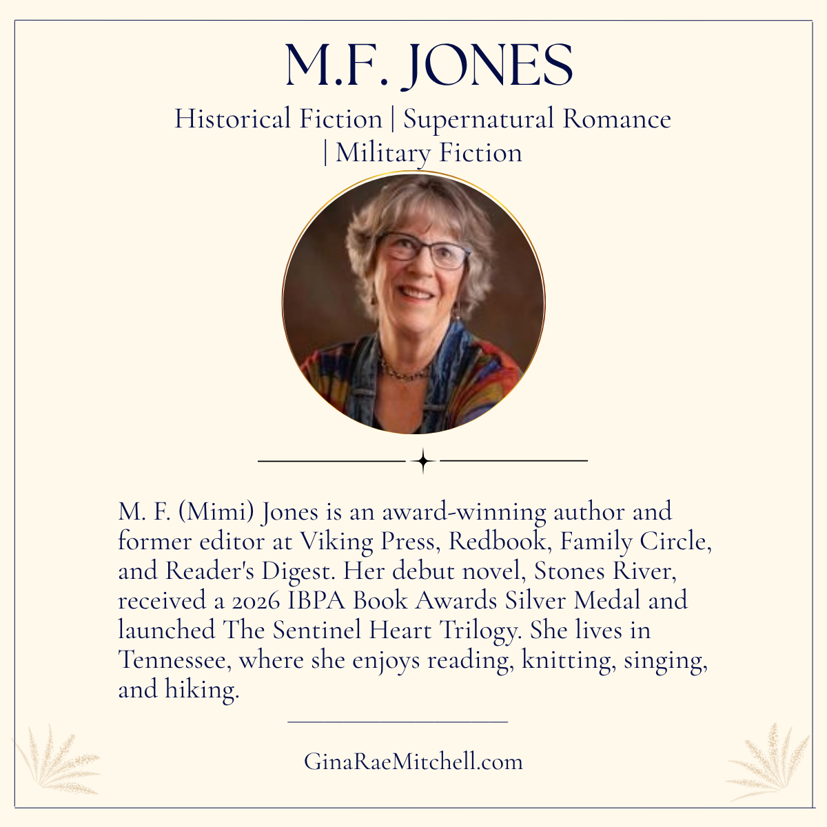 M.F. Jones, award-winning author of The Sentinel Heart Trilogy, including Stones River and Soldier's Joy.