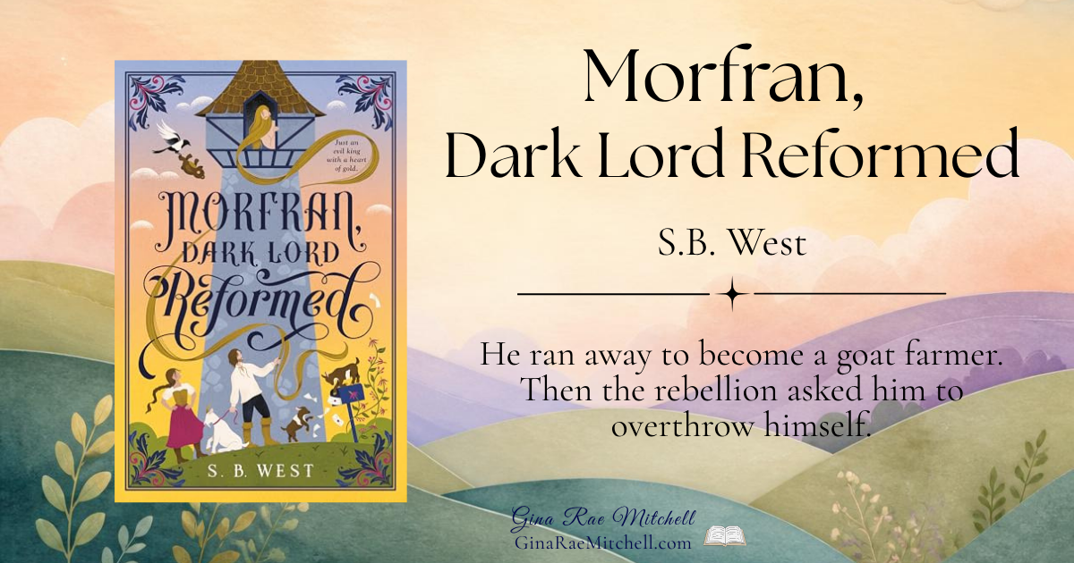 Morfran, Dark Lord Reformed book-review banner featuring the cover by S.B. West