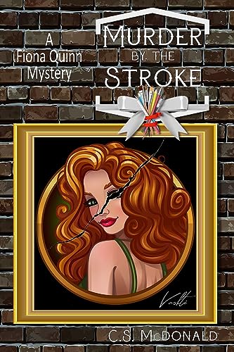 Murder by the Stroke by C.S. McDonald