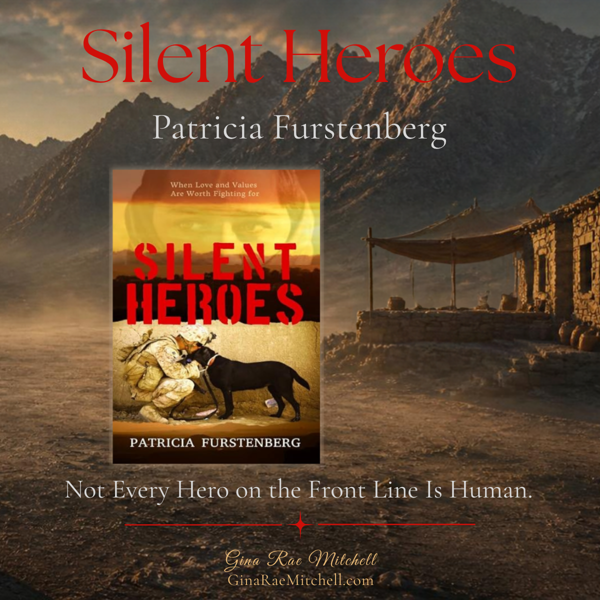 Silent Heroes by Patricia Furstenberg square book review graphic with a soldier and military dog