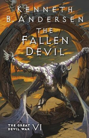 The Fallen Devil by Kenneth B. Andersen | The Great Devil War, Book 6